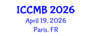 International Conference on Cellular and Molecular Biology (ICCMB) April 19, 2026 - Paris, France