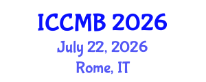 International Conference on Cellular and Molecular Biology (ICCMB) July 22, 2026 - Rome, Italy