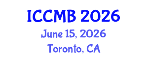 International Conference on Cellular and Molecular Biology (ICCMB) June 15, 2026 - Toronto, Canada