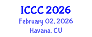 International Conference on Cement and Concrete (ICCC) February 02, 2026 - Havana, Cuba International Conference on Cement and Concrete (ICCC) February 02, 2026 - Havana, Cuba