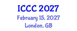 International Conference on Cement and Concrete (ICCC) February 15, 2027 - London, United Kingdom International Conference on Cement and Concrete (ICCC) February 15, 2027 - London, United Kingdom