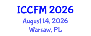 International Conference on Ceramic and Functional Materials (ICCFM) August 14, 2026 - Warsaw, Poland International Conference on Ceramic and Functional Materials (ICCFM) August 14, 2026 - Warsaw, Poland