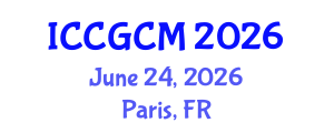 International Conference on Ceramic, Glass and Construction Materials (ICCGCM) June 24, 2026 - Paris, France