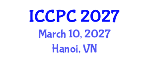 International Conference on Cervical Pathology and Colposcopy (ICCPC) March 10, 2027 - Hanoi, Vietnam International Conference on Cervical Pathology and Colposcopy (ICCPC) March 10, 2027 - Hanoi, Vietnam