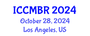 International Conference on Change Management and Business Research (ICCMBR) October 28, 2024 - Los Angeles, United States