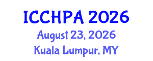 International Conference on Characteristics and History of Performance Art (ICCHPA) August 23, 2026 - Kuala Lumpur, Malaysia