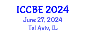 International Conference on Chemical and Biochemical Engineering (ICCBE) June 27, 2024 - Tel Aviv, Israel