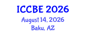 International Conference on Chemical and Biochemical Engineering (ICCBE) August 14, 2026 - Baku, Azerbaijan International Conference on Chemical and Biochemical Engineering (ICCBE) August 14, 2026 - Baku, Azerbaijan