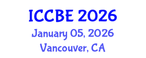 International Conference on Chemical and Biochemical Engineering (ICCBE) January 05, 2026 - Vancouver, Canada International Conference on Chemical and Biochemical Engineering (ICCBE) January 05, 2026 - Vancouver, Canada