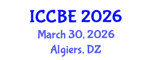 International Conference on Chemical and Biochemical Engineering (ICCBE) March 30, 2026 - Algiers, Algeria International Conference on Chemical and Biochemical Engineering (ICCBE) March 30, 2026 - Algiers, Algeria