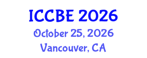 International Conference on Chemical and Biochemical Engineering (ICCBE) October 25, 2026 - Vancouver, Canada