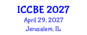 International Conference on Chemical and Biochemical Engineering (ICCBE) April 29, 2027 - Jerusalem, Israel International Conference on Chemical and Biochemical Engineering (ICCBE) April 29, 2027 - Jerusalem, Israel