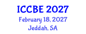 International Conference on Chemical and Biochemical Engineering (ICCBE) February 18, 2027 - Jeddah, Saudi Arabia International Conference on Chemical and Biochemical Engineering (ICCBE) February 18, 2027 - Jeddah, Saudi Arabia