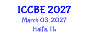 International Conference on Chemical and Biochemical Engineering (ICCBE) March 03, 2027 - Haifa, Israel International Conference on Chemical and Biochemical Engineering (ICCBE) March 03, 2027 - Haifa, Israel