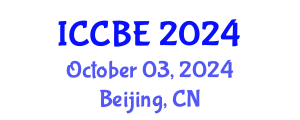 International Conference on Chemical and Bioprocess Engineering (ICCBE) October 03, 2024 - Beijing, China