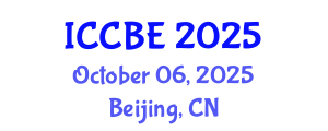 International Conference on Chemical and Bioprocess Engineering (ICCBE) October 06, 2025 - Beijing, China
