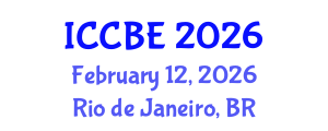 International Conference on Chemical and Bioprocess Engineering (ICCBE) February 12, 2026 - Rio de Janeiro, Brazil International Conference on Chemical and Bioprocess Engineering (ICCBE) February 12, 2026 - Rio de Janeiro, Brazil