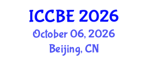 International Conference on Chemical and Bioprocess Engineering (ICCBE) October 06, 2026 - Beijing, China