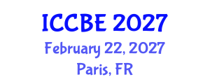 International Conference on Chemical and Bioprocess Engineering (ICCBE) February 22, 2027 - Paris, France International Conference on Chemical and Bioprocess Engineering (ICCBE) February 22, 2027 - Paris, France