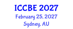International Conference on Chemical and Bioprocess Engineering (ICCBE) February 25, 2027 - Sydney, Australia International Conference on Chemical and Bioprocess Engineering (ICCBE) February 25, 2027 - Sydney, Australia