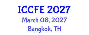 International Conference on Chemical and Food Engineering (ICCFE) March 08, 2027 - Bangkok, Thailand International Conference on Chemical and Food Engineering (ICCFE) March 08, 2027 - Bangkok, Thailand