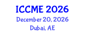 International Conference on Chemical and Molecular Engineering (ICCME) December 20, 2026 - Dubai, United Arab Emirates International Conference on Chemical and Molecular Engineering (ICCME) December 20, 2026 - Dubai, United Arab Emirates