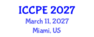 International Conference on Chemical and Petrochemical Engineering (ICCPE) March 11, 2027 - Miami, United States International Conference on Chemical and Petrochemical Engineering (ICCPE) March 11, 2027 - Miami, United States