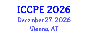 International Conference on Chemical and Process Engineering (ICCPE) December 27, 2026 - Vienna, Austria International Conference on Chemical and Process Engineering (ICCPE) December 27, 2026 - Vienna, Austria