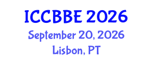 International Conference on Chemical, Biochemical and Biomolecular Engineering (ICCBBE) September 20, 2026 - Lisbon, Portugal