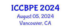 International Conference on Chemical, Biochemical and Process Engineering (ICCBPE) August 05, 2024 - Vancouver, Canada
