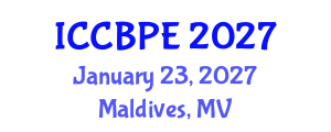 International Conference on Chemical, Biochemical and Process Engineering (ICCBPE) January 23, 2027 - Maldives, Maldives International Conference on Chemical, Biochemical and Process Engineering (ICCBPE) January 23, 2027 - Maldives, Maldives