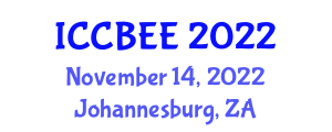 International Conference on Chemical, Biological and Environmental Engineering (ICCBEE) November 14, 2022 - Johannesburg, South Africa
