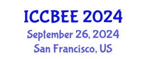 International Conference on Chemical, Biological and Environmental Engineering (ICCBEE) September 26, 2024 - San Francisco, United States