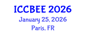 International Conference on Chemical, Biological and Environmental Engineering (ICCBEE) January 25, 2026 - Paris, France