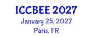 International Conference on Chemical, Biological and Environmental Engineering (ICCBEE) January 25, 2027 - Paris, France International Conference on Chemical, Biological and Environmental Engineering (ICCBEE) January 25, 2027 - Paris, France