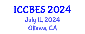 International Conference on Chemical, Biological and Environmental Sciences (ICCBES) July 11, 2024 - Ottawa, Canada