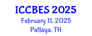International Conference on Chemical, Biological and Environmental Sciences (ICCBES) February 11, 2025 - Pattaya, Thailand