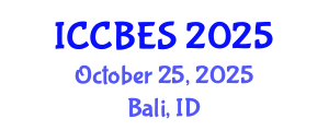 International Conference on Chemical, Biological and Environmental Sciences (ICCBES) October 25, 2025 - Bali, Indonesia