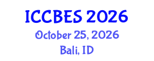 International Conference on Chemical, Biological and Environmental Sciences (ICCBES) October 25, 2026 - Bali, Indonesia