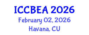 International Conference on Chemical, Biomolecular Engineering and Applications (ICCBEA) February 02, 2026 - Havana, Cuba International Conference on Chemical, Biomolecular Engineering and Applications (ICCBEA) February 02, 2026 - Havana, Cuba