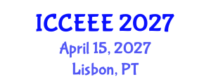 International Conference on Chemical, Ecological and Environmental Engineering (ICCEEE) April 15, 2027 - Lisbon, Portugal International Conference on Chemical, Ecological and Environmental Engineering (ICCEEE) April 15, 2027 - Lisbon, Portugal