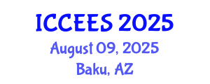 International Conference on Chemical, Ecological and Environmental Sciences (ICCEES) August 09, 2025 - Baku, Azerbaijan