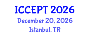 International Conference on Chemical Engineering and Process Technology (ICCEPT) December 20, 2026 - Istanbul, Turkey International Conference on Chemical Engineering and Process Technology (ICCEPT) December 20, 2026 - Istanbul, Turkey
