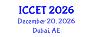 International Conference on Chemical Engineering and Technology (ICCET) December 20, 2026 - Dubai, United Arab Emirates