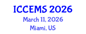 International Conference on Chemical, Environment and Medical Sciences (ICCEMS) March 11, 2026 - Miami, United States