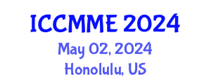 International Conference on Chemical, Materials and Metallurgical Engineering (ICCMME) May 02, 2024 - Honolulu, United States