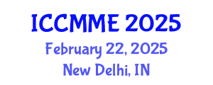 International Conference on Chemical, Materials and Metallurgical Engineering (ICCMME) February 22, 2025 - New Delhi, India