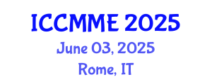 International Conference on Chemical, Materials and Metallurgical Engineering (ICCMME) June 03, 2025 - Rome, Italy