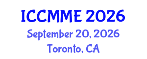 International Conference on Chemical, Materials and Metallurgical Engineering (ICCMME) September 20, 2026 - Toronto, Canada