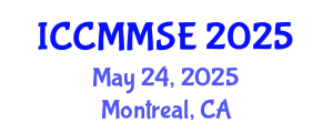 International Conference on Chemical Metallurgy, Metal Solutions and Electrochemistry (ICCMMSE) May 24, 2025 - Montreal, Canada